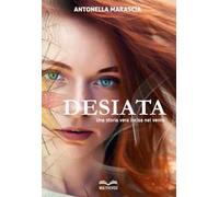 Desiata. Una storia vera incisa nel vento