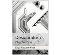 Desideratum: Chapter One: 1