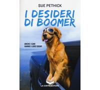 DESIDERI DI BOOMER (I) - Pethick Sue - 2024 - La Corte Editore