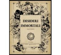 Desideri Immortali: Racconti