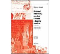 Desideri interdetti, protesi sadiane e braccia luddiste. La macchina della modernità: scritti controluce