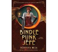Desideria Mesa Bindle Punk Jefe (Tascabile)