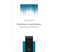 Desiderio e assuefazione. Studio sul pensiero di Leopardi