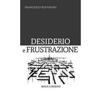 Desiderio e frustrazione