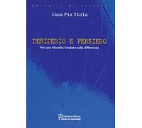 Desiderio e pensiero per una filosofia fondata sulla differenza