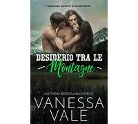 Desiderio Tra Le Montagne: 3