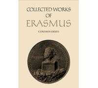 Desiderius Erasmus Collected Works of Erasmus (Copertina rigida)