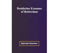 Desiderius Erasmus Of Rotterdam