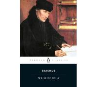 Desiderius Erasmus Praise of Folly (Tascabile)