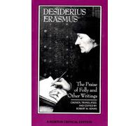 Desiderius Erasmus The Praise of Folly and Other Writings (Tascabile)