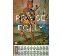 Desiderius Erasmus The Praise of Folly (Tascabile) Princeton Classics