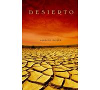 DESIERTO: Hay historias que no se escriben...se siguen
