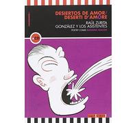 Desiertos de amor-Deserti d'amore. Con CD-Audio