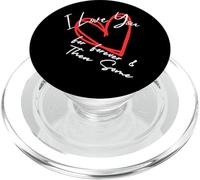 Design a forma di cuore "I Love You Forever & Then Some, I Love You More" PopSockets PopGrip per MagSafe