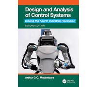 Design and Analysis of Control Systems: Driving the Fourth Industrial Revolution