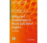 Design and Development of Heavy Duty Diesel Engines: A Handbook