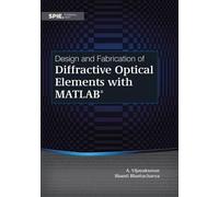 Design and Fabrication of Diffractive Optical Elements With Matlab