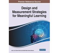 Design and Measurement Strategies for Meaningful Learning (Tascabile)
