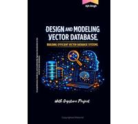 Design and Modeling Vector Database