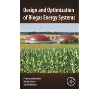 Design and Optimization of Biogas Energy Systems