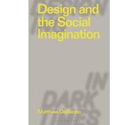 Design and the Social Imagination