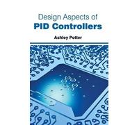 Design Aspects of Pid Controllers (Copertina rigida)
