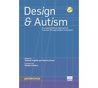 Design & Autism. An unconventional approach to inclusion through product innovation