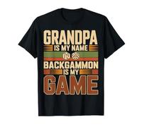 Design Backgammon Grandpa Is My Name Maglietta