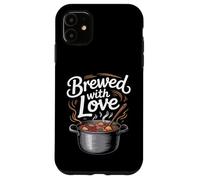 Design Brewed With Love Cooking Custodia per iPhone 11