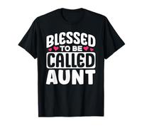 Design carino con scritta "Blessed To Be Called Aunt" Maglietta