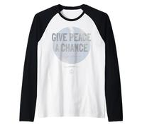 Design con Cerchio Give Peace A Chance Maglia con Maniche Raglan