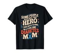 Design con citazione "Diabetes Mom Hero" di tipo 1 Maglietta