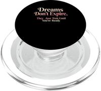 Design con citazione motivazionale "Dreams Don't Expire" PopSockets PopGrip per MagSafe