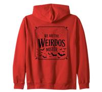 Design con Citazione We Are The Weirdos Mister Felpa con Cappuccio