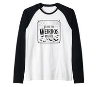 Design con Citazione We Are The Weirdos Mister Maglia con Maniche Raglan