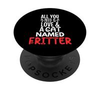Design con frittella con nome del gatto: tutto ciò che serve è amore PopSockets PopGrip Adesivo