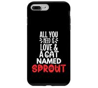 Design con germoglio di nome del gatto: tutto ciò di cui hai bisogno è amore Custodia per iPhone 7 Plus/8 Plus