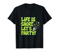 Design con Graffiti Life Is Short Let's Party Maglietta