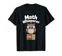 Design con Gufo Che sussurrava la Matematica per Gli Amanti della Matematica e Gli Insegnanti Maglietta