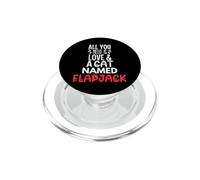 Design con il nome del gatto Flapjack: tutto ciò di cui hai bisogno è amore PopSockets PopGrip per MagSafe