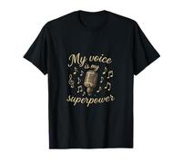 Design con Microfono My Voice Is My Superpower Maglietta