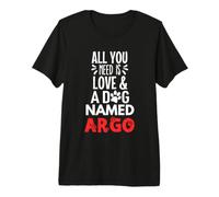 Design con Nome del Cane Argo - all You Need is Love! Maglietta Premium