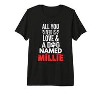 Design con Nome del Cane Millie, Tutto ciò Che Serve è Amore Maglietta Premium