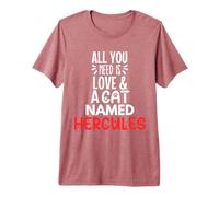 Design con Nome del Gatto Hercules, Tutto ciò Che Serve è Amore Maglietta Premium