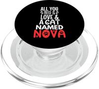 Design con nome del gatto Nova: tutto ciò di cui hai bisogno è amore PopSockets PopGrip per MagSafe