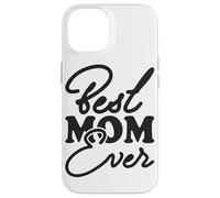 Design con scritta "Best Mom Ever Heartfelt Messag Custodia per iPhone 14