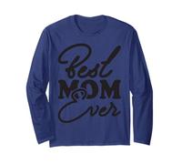 Design con Scritta Best Mom Ever Heartfelt Messag Maglia a Manica