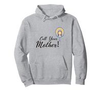 Design con Scritta Call Your Mother Saint Mary Felpa con Cappuccio