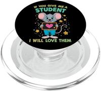 Design con scritta "If You Give Me a Student I Will Love Them Teacher" PopSockets PopGrip per MagSafe