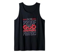Design con Scritta I'm The Proof God Answers Prayers Canotta